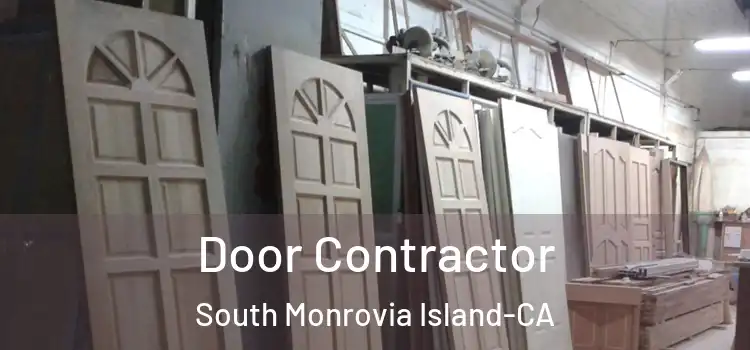 Door Contractor South Monrovia Island-CA