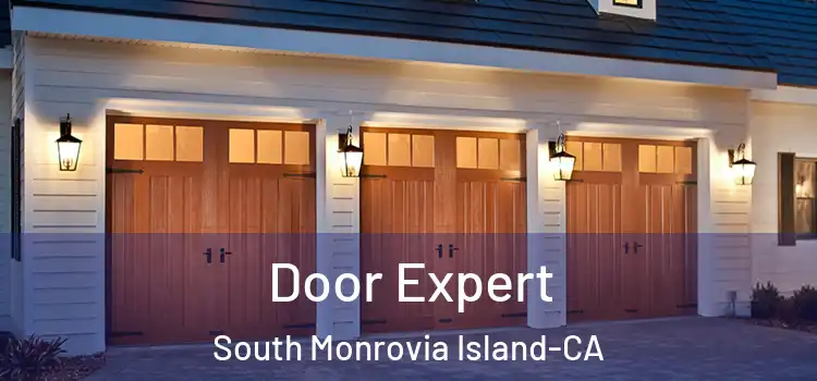  Door Expert South Monrovia Island-CA